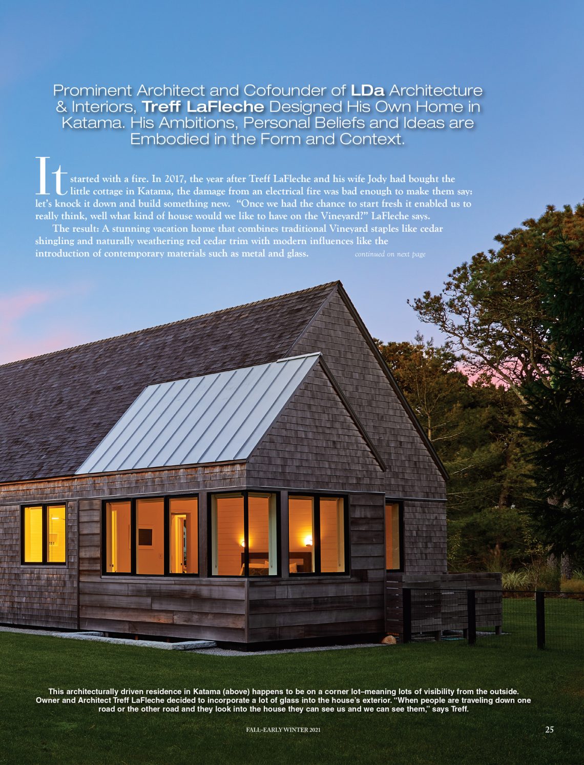 Vineyard Style Magazine, Home Portrait “Personal Property,” The ambitious home an architect builds for himself, with LDa’s Treff LaFleche